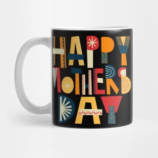 Happy mothers day Mug